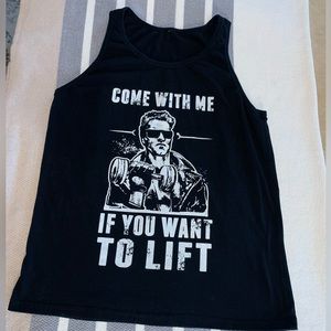 Muscle tank. “Come With Me If You Want to Lift”